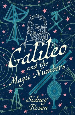 bokomslag Galileo and the Magic Numbers