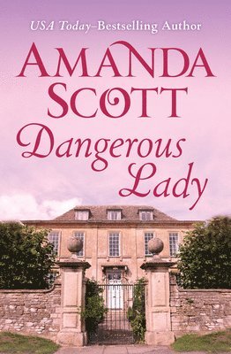 Amanda Scott - Dangerous Lady, Häftad