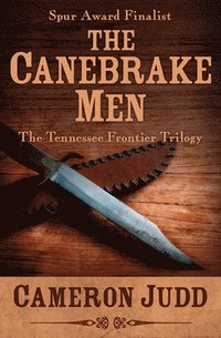 bokomslag The Canebrake Men