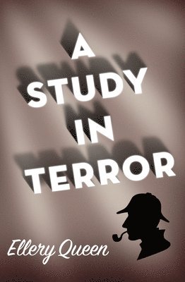 Ellery Queen - A Study in Terror, Häftad