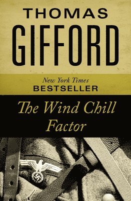Thomas Gifford - The Wind Chill Factor, Häftad