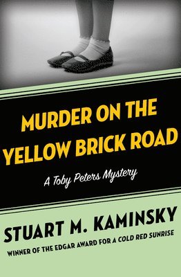 Stuart M. Kaminsky, Stuart M Kaminsky - Murder on the Yellow Brick Road, Häftad