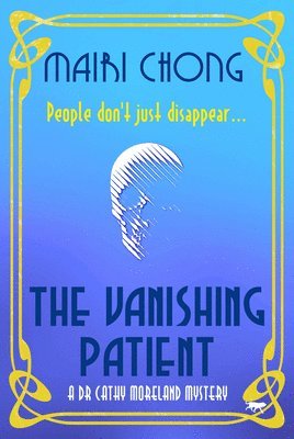 The Vanishing Patient 1