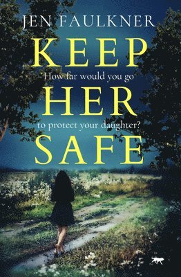 Keep Her Safe 1