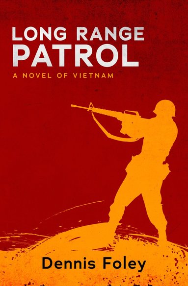 Dennis Foley - Long Range Patrol, Häftad