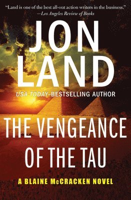 Jon Land - The Vengeance of the Tau, Häftad