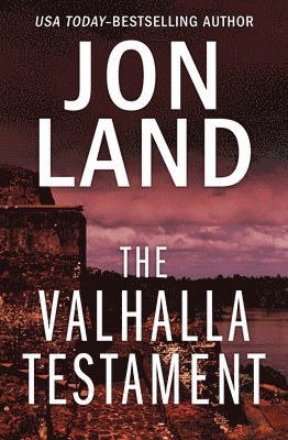 Jon Land - The Valhalla Testament, Häftad