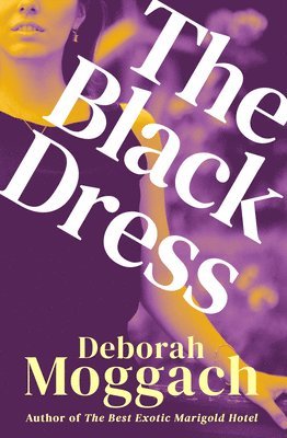 Deborah Moggach - Black Dress, Häftad