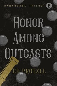 bokomslag Honor Among Outcasts