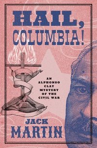 bokomslag Hail, Columbia!