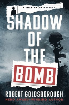 Robert Goldsborough - Shadow of the Bomb, Häftad