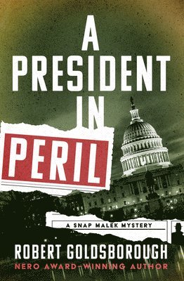 Robert Goldsborough - A President in Peril, Häftad