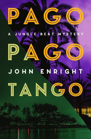 John Enright - Pago Pago Tango, Häftad