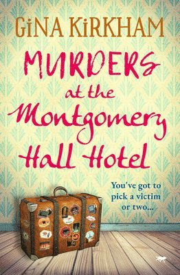 bokomslag Murders at the Montgomery Hall Hotel