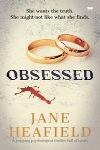 bokomslag Obsessed: A Gripping Psychological Thriller Full of Twists