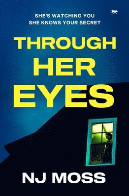 bokomslag Through Her Eyes: A Heart-Stopping Psychological Thriller Full of Twists
