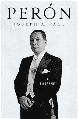 bokomslag Perón: A Biography