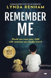 bokomslag Remember Me: A Gripping Psychological Thriller with a Jaw-Dropping Twist