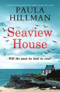 bokomslag Seaview House: A chilling and unforgettable mystery suspense you don't want to miss
