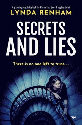 bokomslag Secrets and Lies: A Gripping Psychological Thriller with a Jaw-Dropping Twist