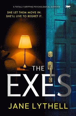 Jane Lythell - The Exes: A Totally Gripping Psychological Suspense, Häftad