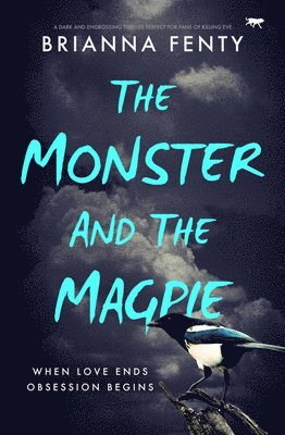 The Monster and the Magpie 1