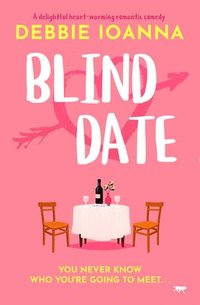 bokomslag Blind Date: A delightful heart-warming romantic comedy