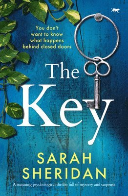 Sarah Sheridan - The Key: A stunning psychological thriller full of mystery and suspense, Häftad
