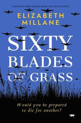 Sixty Blades of Grass 1