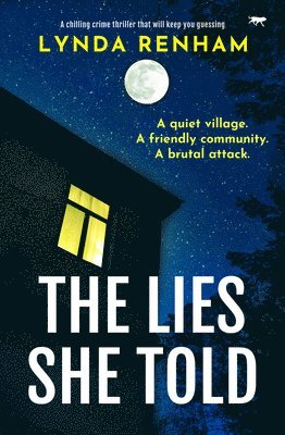 bokomslag The Lies She Told: A Gripping Psychological Thriller with a Jaw-Dropping Twist
