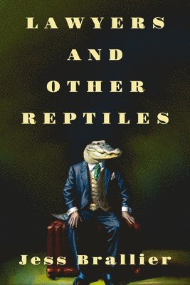 Lawyers and Other Reptiles 1