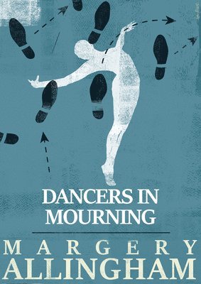 Margery Allingham - Dancers in Mourning, Häftad