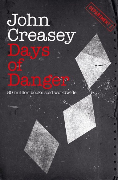 John Creasey - Days of Danger, Häftad