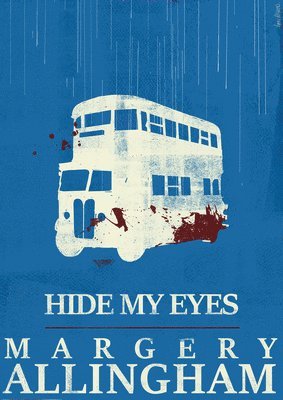Margery Allingham - Hide My Eyes, Häftad