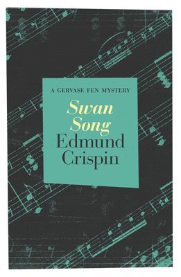 Edmund Crispin - Swan Song, Häftad
