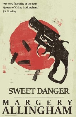Margery Allingham - Sweet Danger, Häftad