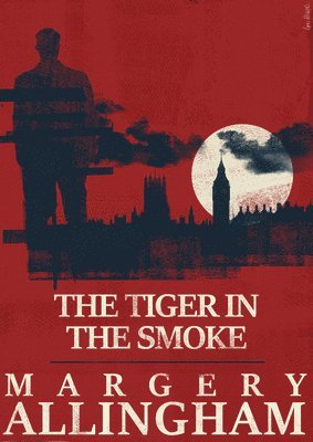 bokomslag The Tiger in the Smoke