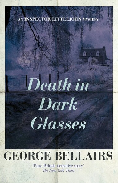 George Bellairs - Death in Dark Glasses, Häftad