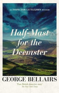 bokomslag Half-Mast for the Deemster