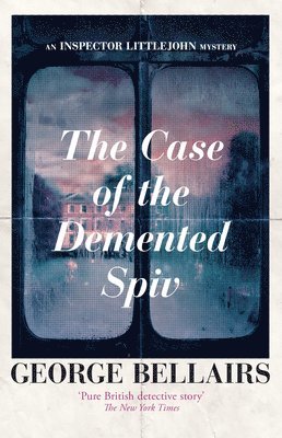 bokomslag The Case of the DeMented Spiv
