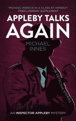 Michael Innes - Appleby Talks Again, Häftad