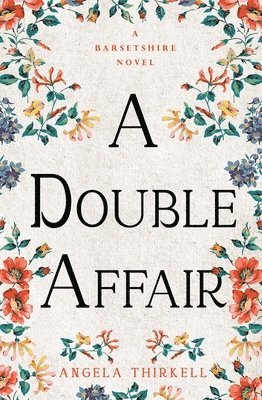 Angela Thirkell - A Double Affair: Volume 26, Häftad