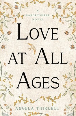 Angela Thirkell - Love at All Ages, Häftad