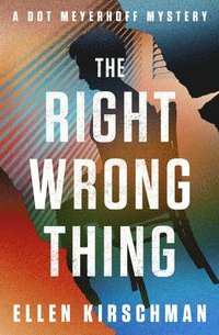 bokomslag The Right Wrong Thing: Volume 2