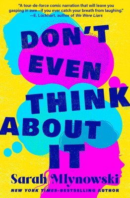 Sarah Mlynowski - Don't Even Think About It, Häftad