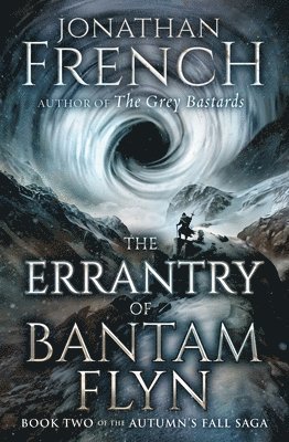 Jonathan French - The Errantry of Bantam Flyn: Volume 2, Häftad