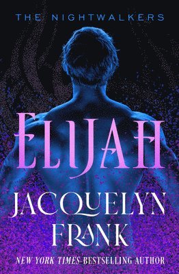 Elijah: Volume 3