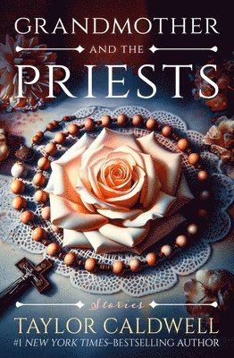 Caldwell, T: Grandmother and the Priests 1