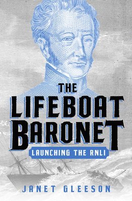 bokomslag The Lifeboat Baronet