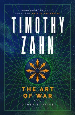 Timothy Zahn - The Art of War and Other Stories, Häftad